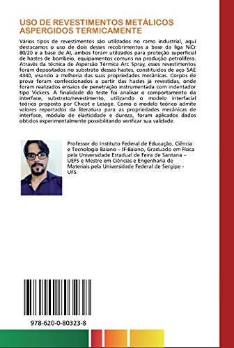 USO DE REVESTIMENTOS METÁLICOS ASPERGIDOS TERMICAMENTE: Um Estudo Sobre o Comportamento Interfacial das Propriedades Mecânicas