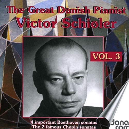 Victor Schioler, Vol. 3 [Victor Schiøler] [Danacord: DACOCD832-833]