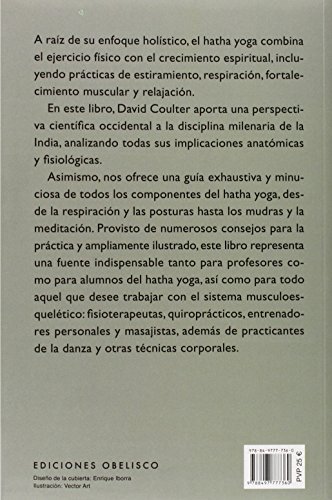 Anatomía del Hatha Yoga: un manual para estudiantes, profesores y practicantes (SALUD Y VIDA NATURAL)