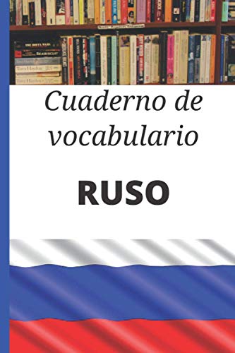 Cuaderno de vocabulario ruso: Regalo perfecto para aprender ruso rápidamente