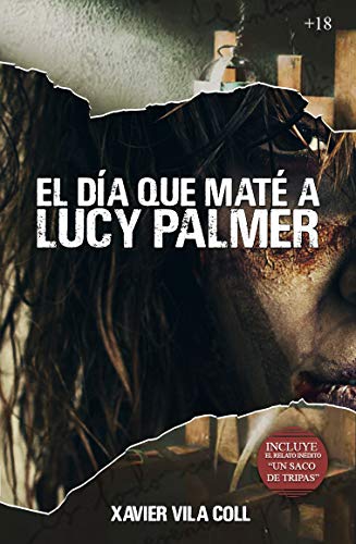 El día que maté a Lucy Palmer