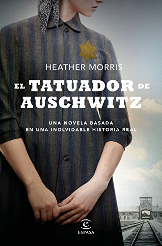 El tatuador de Auschwitz (Espasa Narrativa)