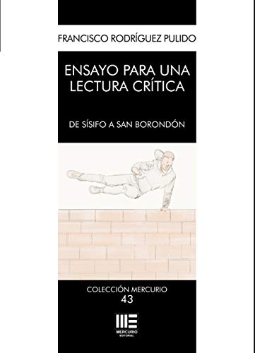 Ensayo para un lectura crítica (Colección Mercurio nº 43)