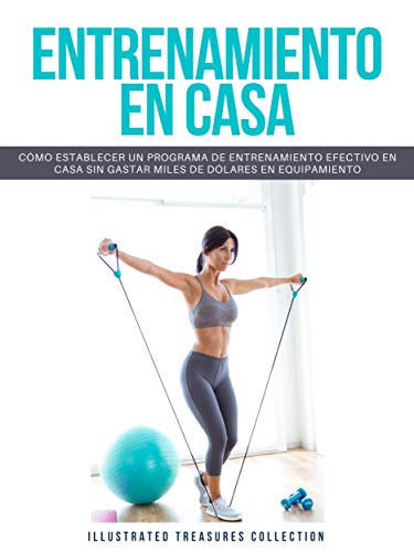 ENTRENAMIENTO EN CASA: Recomendaciones para comenzar un régimen de ejercicio regular en casa de forma efectiva