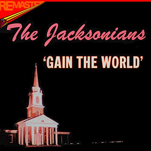 Gain the World (Remastered 2018)