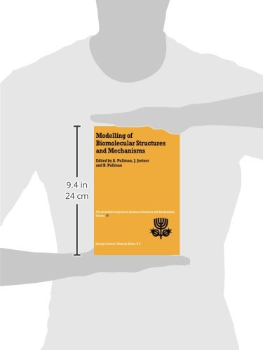 Modelling of Biomolecular Structures and Mechanisms: Proceedings of the Twenty-Seventh Jerusalem Symposium on Quantum Chemistry and Biochemistry Held ... May 23-26, 1994: 27 (Jerusalem Symposia)