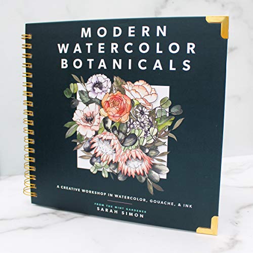 Modern Watercolor Botanicals: A Creative Workshop in Watercolor, Gouache, & Ink