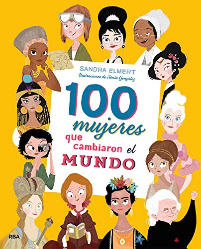 100 mujeres que cambiaron el mundo (No ficción infantil)