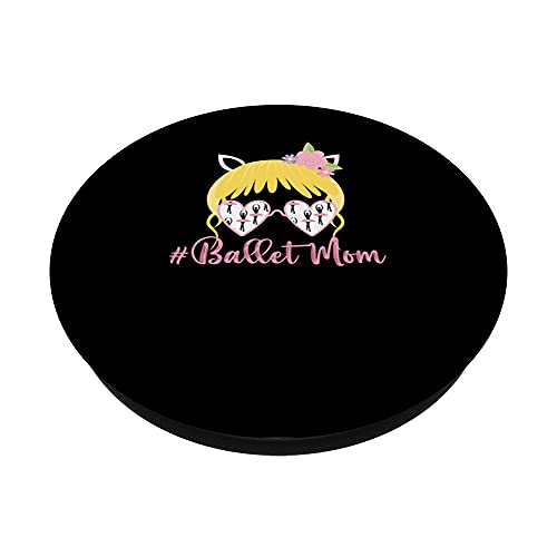 Ballet Mamá Día de la Madre Mamá Bailarina Bailarina Realizar PopSockets PopGrip Intercambiable