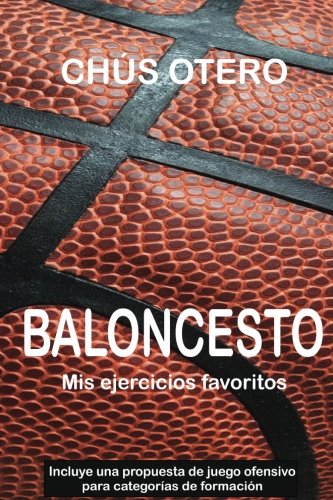 BALONCESTO. Mis ejercicios favoritos