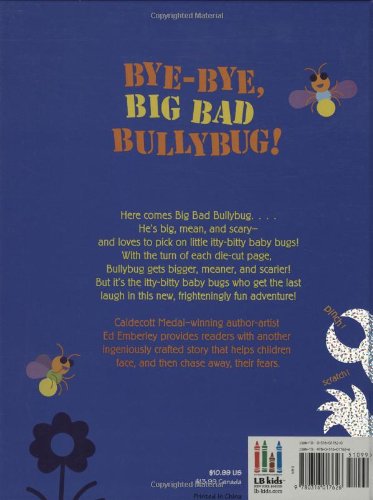 Bye-Bye, Big Bad Bullybug!