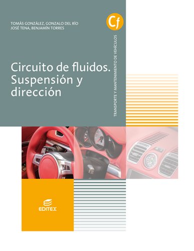 Circuitos de fluidos. Suspensión y dirección (Ciclos Formativos)