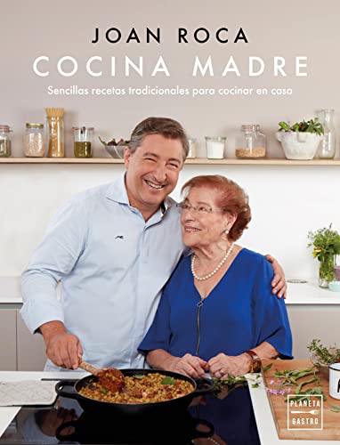 Cocina madre: Recetas sencillas y tradicionales para cocinar en casa (Grandes chefs)