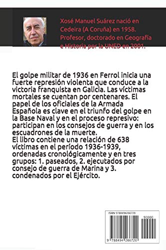 Crónica negra de la marina española. Ferrol 1936-1939: Represión en la armada española y consejos de guerra: De perpetua a muerte: la represión franquista en Ferrol.: 2 (Guerra Civil Española)