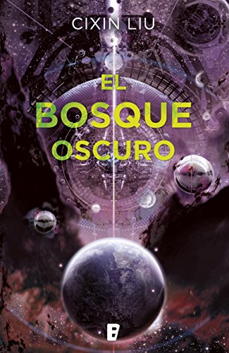 El bosque oscuro (Trilogía de los Tres Cuerpos 2)