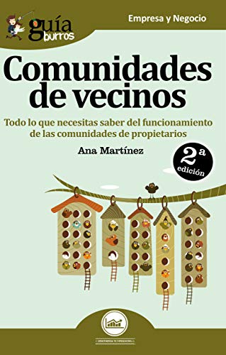 GuíaBurros Comunidades de vecinos: Todo lo que necesitas saber del funcionamiento de las comunidades de propietarios: 36