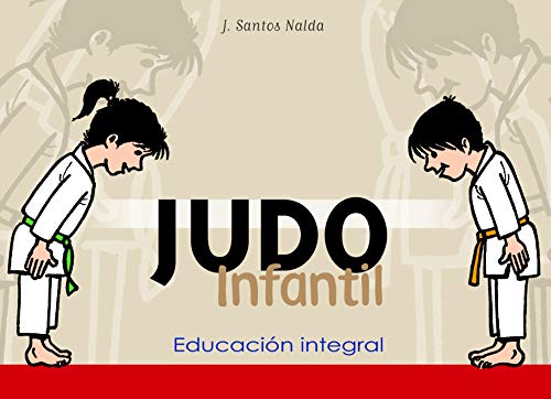 Judo infantil : educación integral