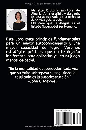 La Inteligencia del Éxito en el Juego del Pádel: 30 Herramientas prácticas para dar un salto cuántico en tu juego mental.