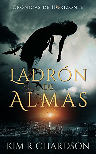 Ladrón de Almas (Crónicas del Horizonte nº 1)