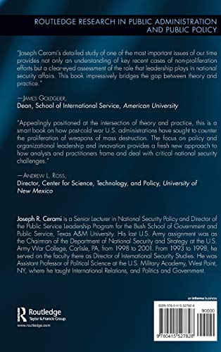 Leadership and Policy Innovation - From Clinton to Bush: Countering the Proliferation of Weapons of Mass Destruction (Routledge Research in Public Administration and Public Policy)