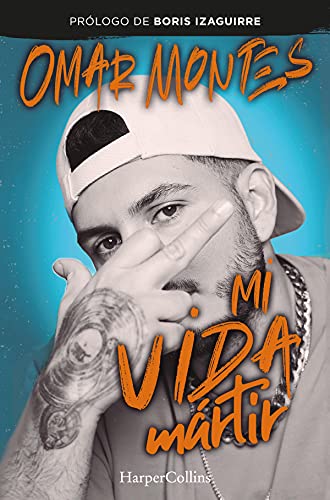 Mi vida mártir (Harpercollins Nf)