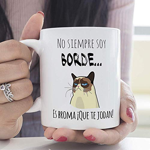 MUGFFINS Taza Graciosa - No Siempre Soy Borde, es Broma - 350 ml - Tazas con Frases de Humor sarcástico