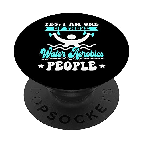 Sí Soy Uno De Esos Aeróbicos Agua Gente Aqua Aerobics PopSockets PopGrip Intercambiable