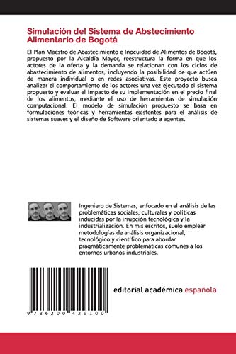 Simulación del Sistema de Abstecimiento Alimentario de Bogotá: Implementación de tecnologías de modelado basado en agentes y metodologías para sistemas suaves