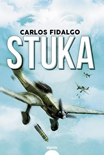 Stuka (ALGAIDA LITERARIA - ALGAIDA NARRATIVA)