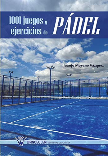 1001 juegos y ejercicios de pádel