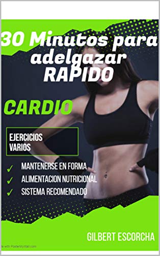 30 minutos para adelgazar RAPIDO: CARDIO