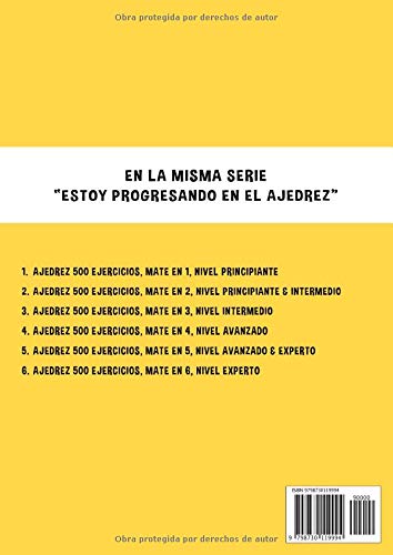 Ajedrez 500 ejercicios, Mate en 1, Nivel Principiante: Resuelve problemas de ajedrez y mejora tus habilidades tácticas de ajedrez (Estoy progresando en el ajedrez)