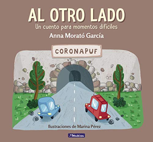 Al otro lado: Un cuento para momentos difíciles