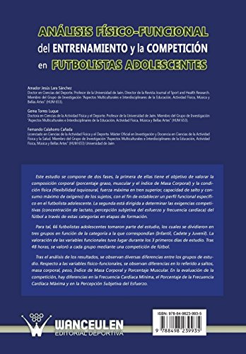 Análisis Físico-Funcional Del Entrenamiento Y La Competición En Futbolistas Adolescentes