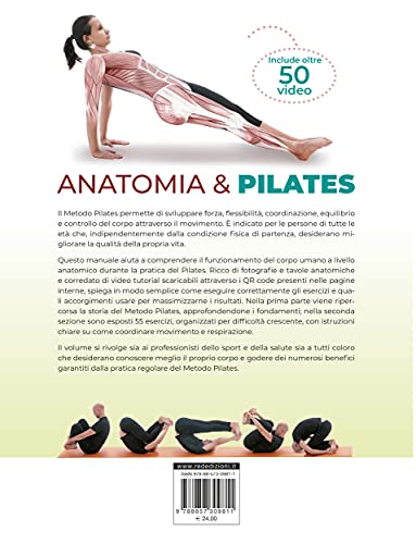 Anatomia & pilates. Più di 50 esercizi per approfondire la conoscenza dell'anatomia umana praticando il Metodo Pilates (Discipline)