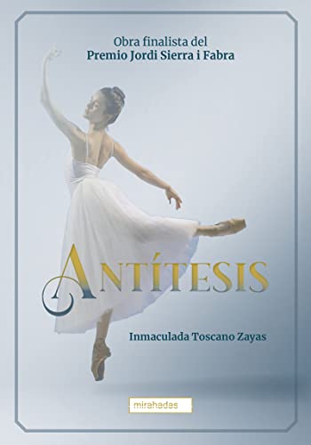 Antítesis (MIRAHADAS (JÓVENES ADULTOS))