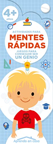 APRENDO EN CASA MENTES RÁPIDAS: Actividades para mentes rápidas. 4 - 5 años: 2