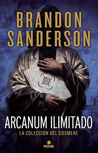 Arcanum Ilimitado: La colección del Cosmere (Nova)