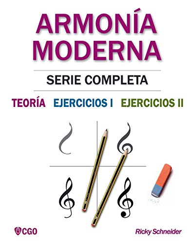 ARMONÍA MODERNA, SERIE COMPLETA: TEORÍA, EJERCICIOS I Y EJERCICIOS II