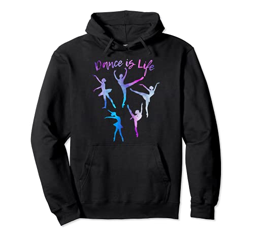 Bailarina DANCE IS LIFE para niñas y mujeres, regalo para profesora de ballet Sudadera con Capucha