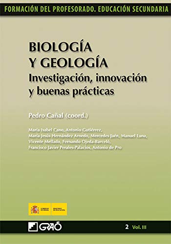 Biología y Geología. Investigación, innovación y buenas prácticas: 023 (Didáctica de las Ciencias experimentales (Biología y Geología)/Formación y Desarrollo Profesional del Profesorado)