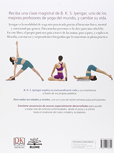 BKS. Iyengar Yoga: El sendero hacia la salud holística