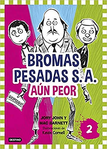 Bromas Pesadas S.A.2. Aún peor: Bromas Pesadas 2