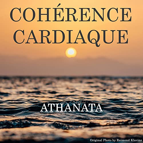 Cohérence cardiaque (Cardiac coherence) - 5 minutes