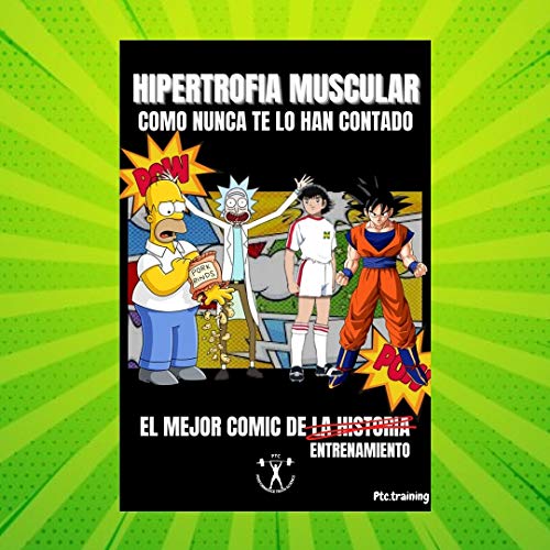 CÓMIC HIPERTROFIA MUSCULAR: COMO NUNCA TE LO HAN CONTADO