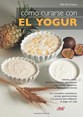 Cómo curarse con el yogur