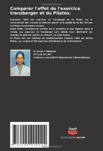Comparer l'effet de l'exercice tranzberger et du Pilates.: Comparer l'effet de l'exercice Tranzberger et du Pilates sur le renforcement des muscles du plancher pelvien et la qualité de vie.