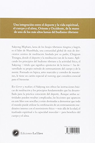 Correr y meditar: Enseñanzas para entrenar el cuerpo y la mente