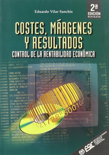 Costes, márgenes y resultados: Control de la rentabilidad económica (Libros profesionales)