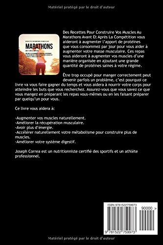 Des Recettes Pour Construire Vos Muscles Aux Marathons Avant Et Apres La Competition: Ameliorez Vos Performances Et Recuperez Plus Rapidement En Vous ... Et Dissoudre Les Lipides De Votre Corps